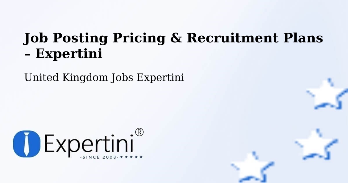 Job Posting Pricing & Recruitment Plans – Bewdley - Bewdley, United Kingdom Jobs Expertini